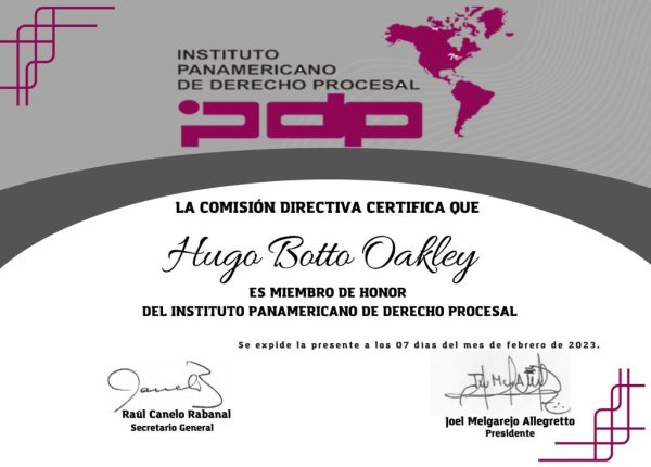 Dr.Hugo Botto Oakley es reconocido como Miembro de Honor del Instituto Panamericano de Derecho Procesal