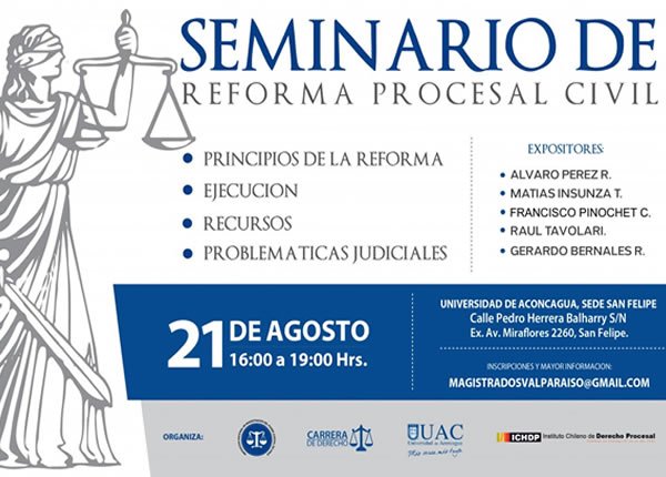 MIEMBROS DEL INSTITUTO PARTICIPARON EN SEMINARIO SOBRE LA REFORMA PROCESAL CIVIL, UNIVERSIDAD DE ACONCAGUA